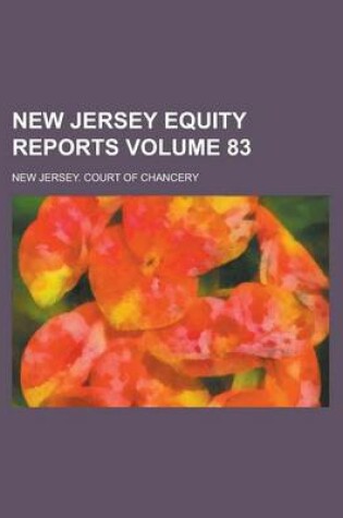 Cover of New Jersey Equity Reports Volume 83