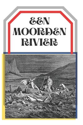 Book cover for Een Moorden Rivier