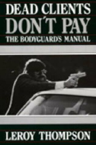Cover of Dead Clients Don't Pay