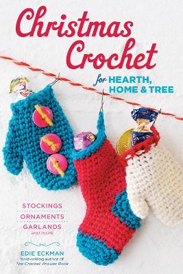 Book cover for Christmas Crochet for Hearth, Home & Tree