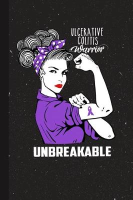 Book cover for Ulcerative Colitis Warrior Unbreakable