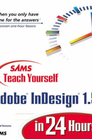 Cover of Sams Teach Yourself Adobe® InDesign® 1.5 in 24 Hours