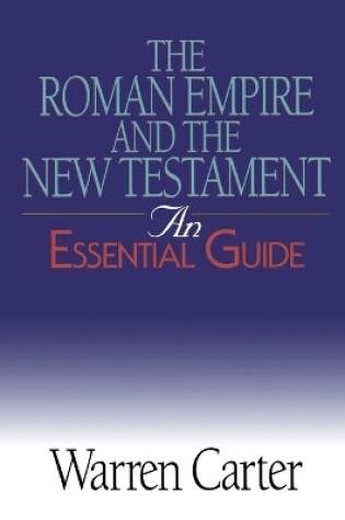 Cover of The Roman Empire and the New Testament