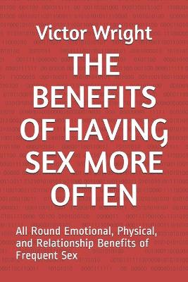Book cover for The Benefits of Having Sex More Often