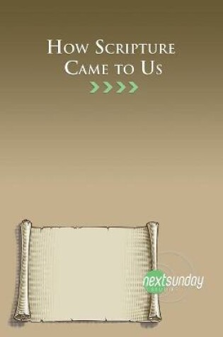 Cover of How Scripture Came to Us