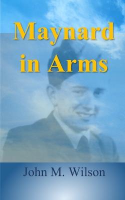 Book cover for Maynard in Arms