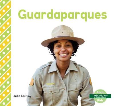 Book cover for Guardaparques (Park Rangers)