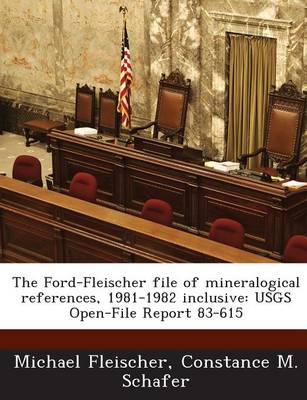 Book cover for The Ford-Fleischer File of Mineralogical References, 1981-1982 Inclusive