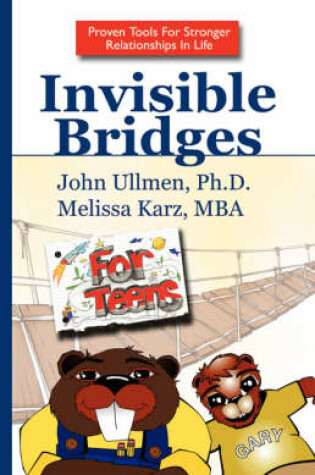 Cover of Invisible Bridges for Teens