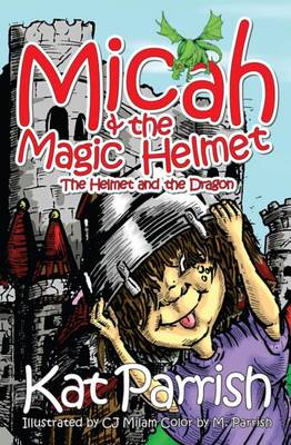 Book cover for Micah & the Magic Helment