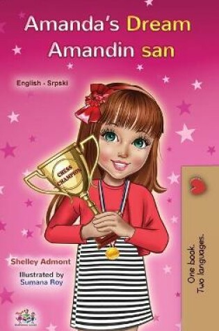 Cover of Amanda's Dream (English Serbian Bilingual Book for Kids - Latin Alphabet)