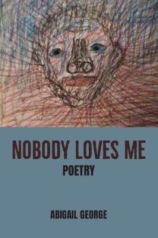 Cover of Nobody Loves Me