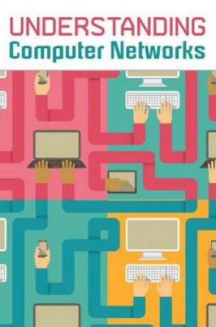 Cover of Understanding Computer Networks (Understanding Computing)