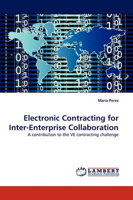 Book cover for Electronic Contracting for Inter-Enterprise Collaboration