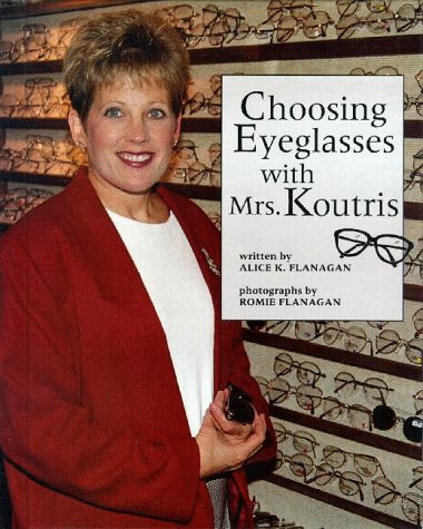 Book cover for Choosing Eyeglasses with Mrs. Koutris