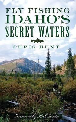 Book cover for Fly Fishing Idaho's Secret Waters