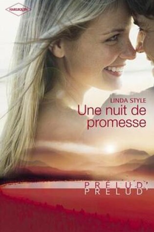 Cover of Une Nuit de Promesse (Harlequin Prelud')