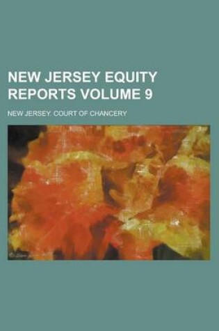 Cover of New Jersey Equity Reports Volume 9