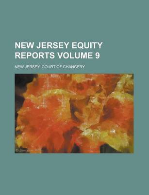 Book cover for New Jersey Equity Reports Volume 9