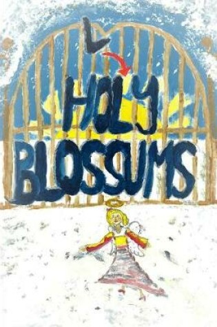 Cover of Holly Blossums