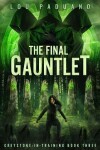 Book cover for The Final Gauntlet