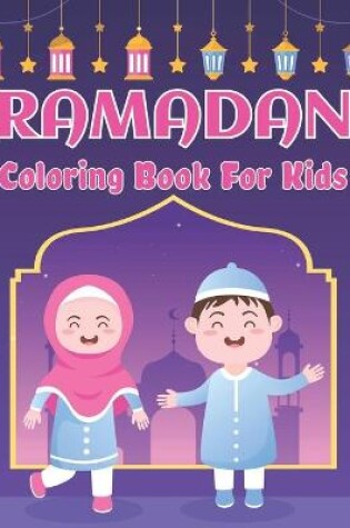 Cover of Ramadan Coloring Book For Kids