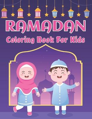 Book cover for Ramadan Coloring Book For Kids