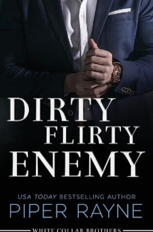 Cover of Dirty Flirty Enemy (Large Print Hardcover)