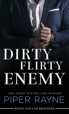 Cover of Dirty Flirty Enemy (Large Print Hardcover)