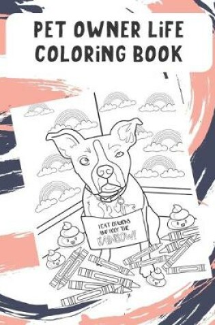 Cover of Pet Owner Life Coloring Book