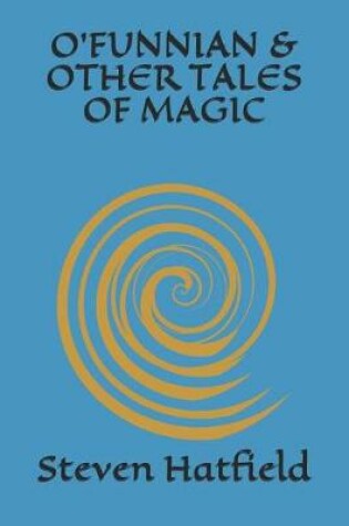 Cover of O'Funnian & Other Tales of Magic