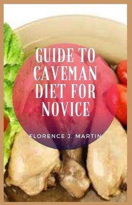 Book cover for Guide to Caveman Diet For Novice