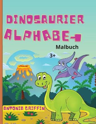 Book cover for Dinosaurier Alphabet Malbuch