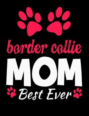 Book cover for Border Collie Mom Best Ever