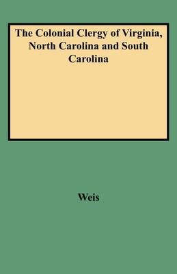 Book cover for The Colonial Clergy of Virginia, North Carolina and South Carolina