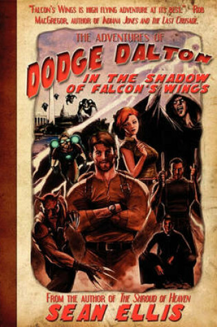 Cover of The Adventures of Dodge Dalton in the Shadow of Falcon's Wings