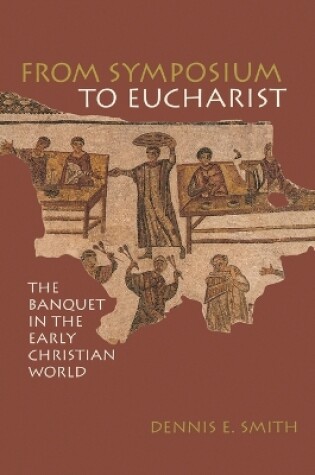Cover of From Symposium to Eucharist