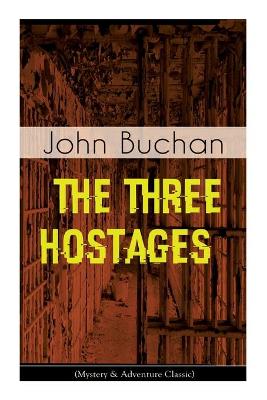 Book cover for THE THREE HOSTAGES (Mystery & Adventure Classic)