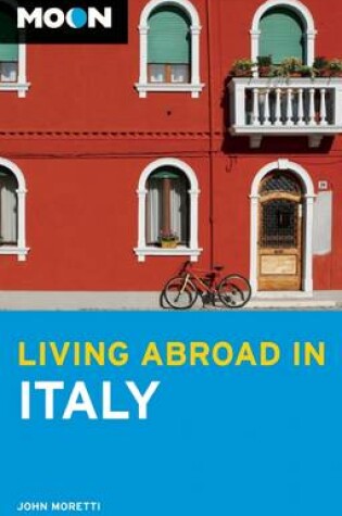 Cover of Moon Living Abroad in Italy