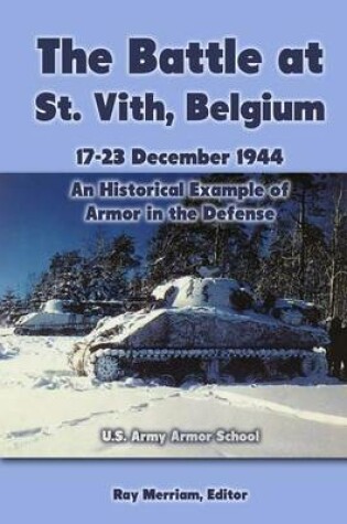 Cover of The Battle at St. Vith, Belgium, 17-23 December 1944