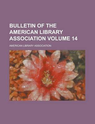 Book cover for Bulletin of the American Library Association (1910