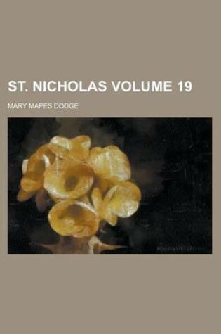 Cover of St. Nicholas Volume 19