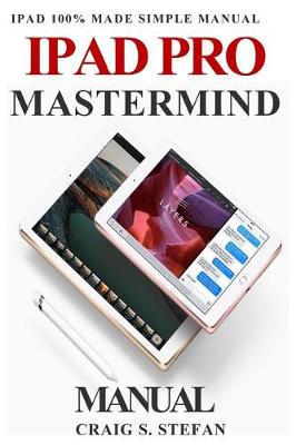 Book cover for iPad Pro MasterMind Manual