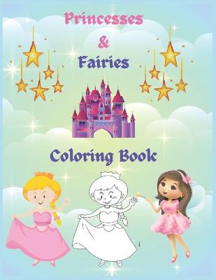 Book cover for Princesses & Fairies Coloring Book