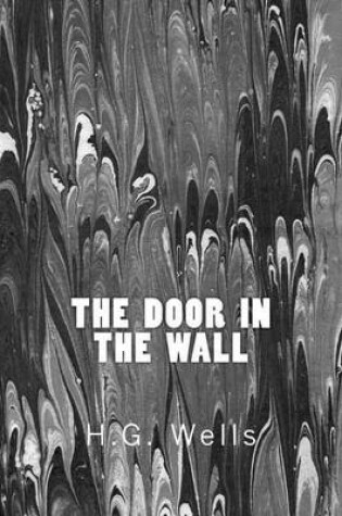 Cover of The Door in the Wall (Richard Foster Classics)