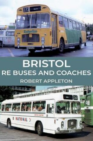 Cover of Bristol RE Buses and Coaches