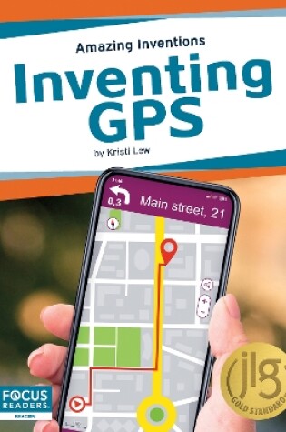 Cover of Amazing Inventions: Inventing GPS