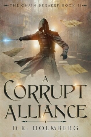 Cover of A Corrupt Alliance