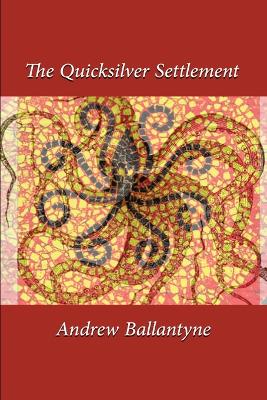 Book cover for The Quicksilver Settlement