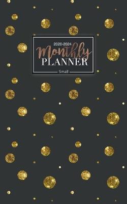 Book cover for Monthly Small Planner 2020-2024